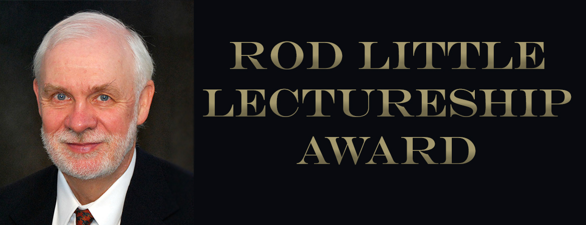 Rod Little Lectureship Award