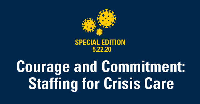 Courage and Commitment: Staffing for Crisis Care