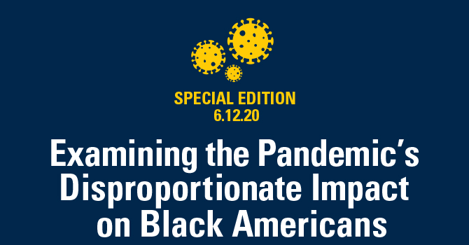 Examining the Pandemic's Disproportionate Impact on Black Americans