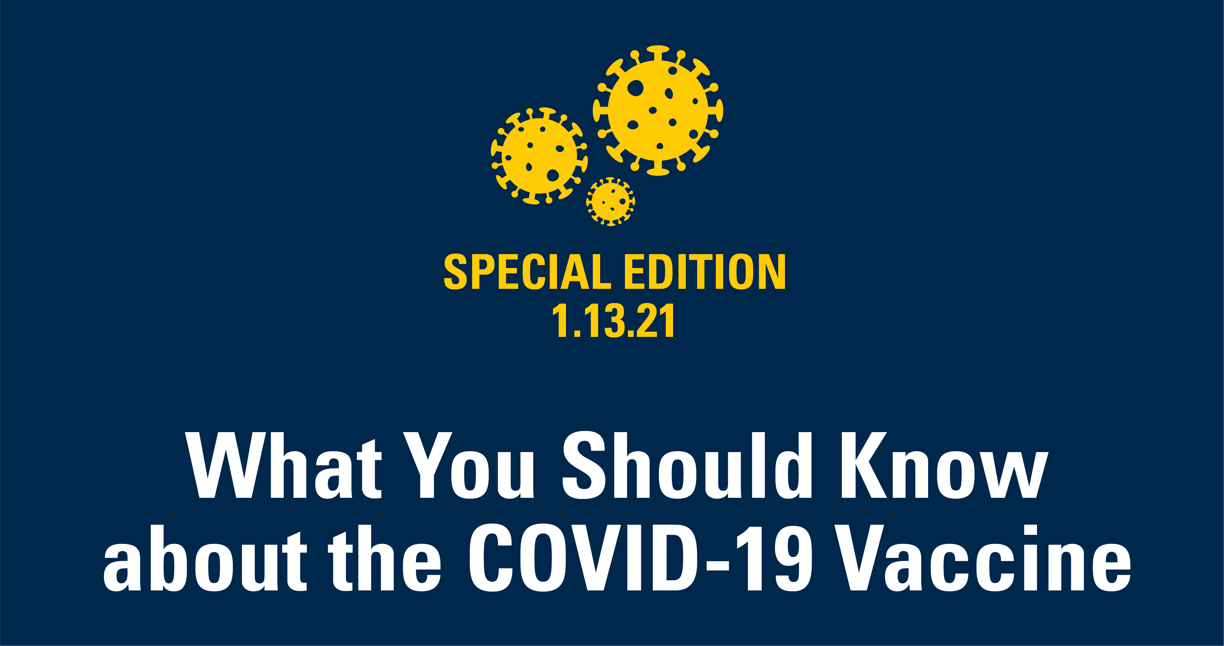 What You Should Know about the COVID-19 Vaccine
