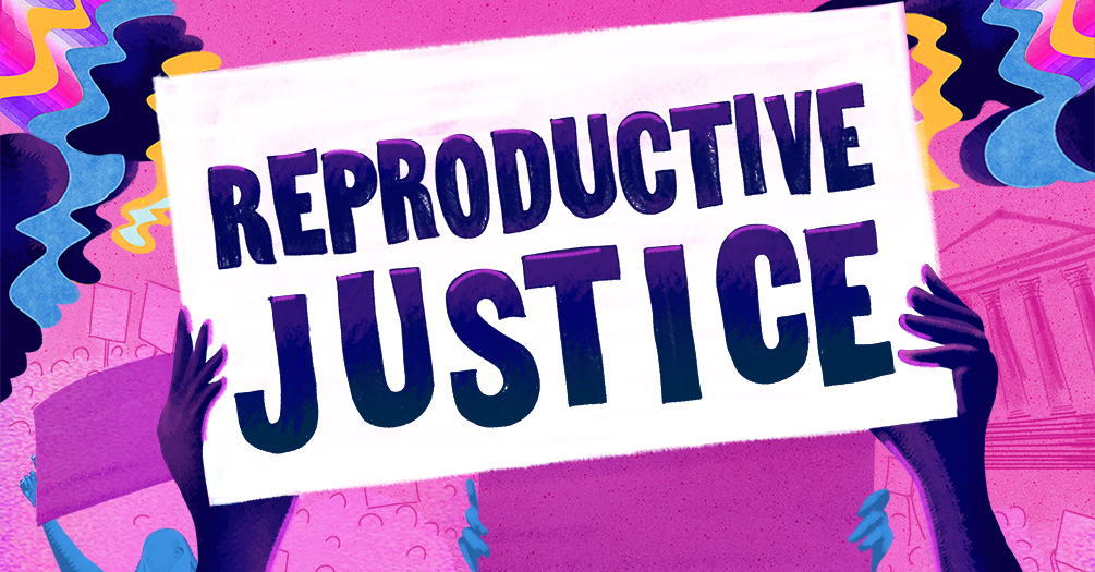 Abortion access and reproductive justice - Part 1