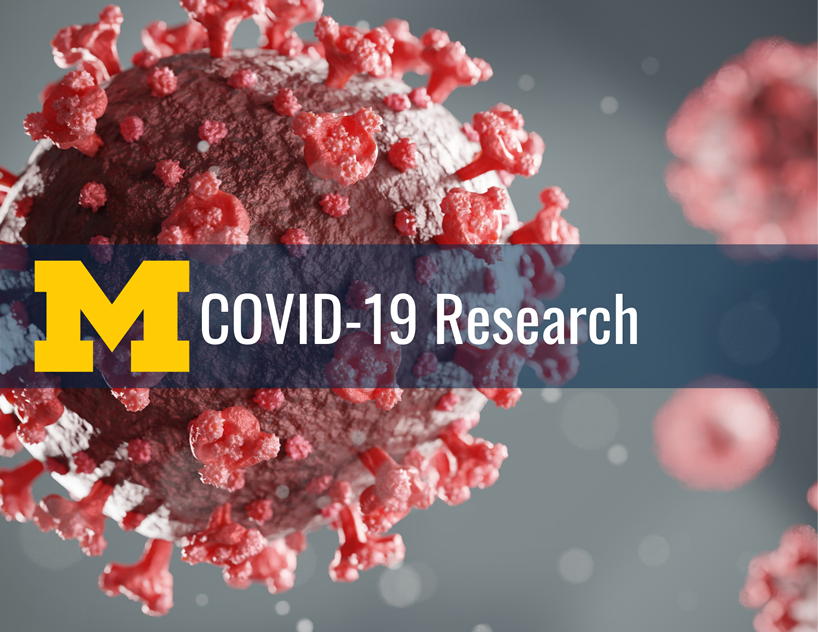 Covid 19 Research at Michigan